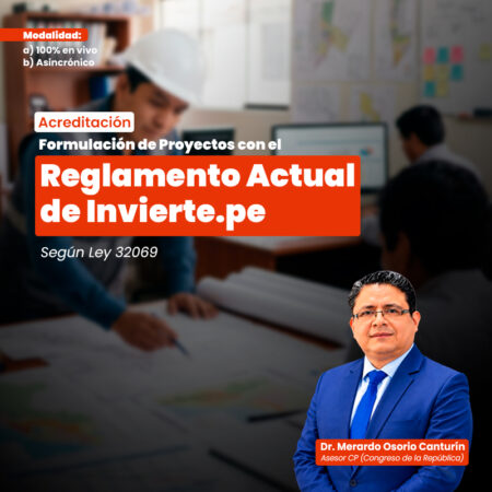 FORMULACIÓN DE PROYECTOS CON EL REGLAMENTO ACTUAL DE INVIERTE.PE