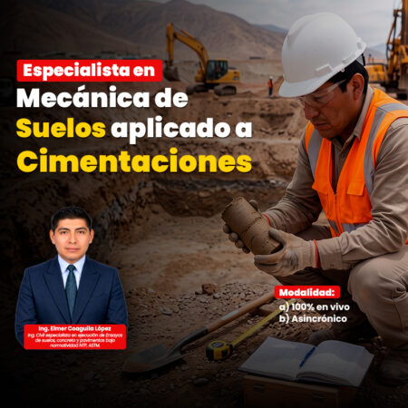 ESPECIALISTA EN MECÁNICA DE SUELOS APLICADO A CIMENTACIONES